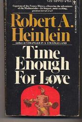 Cover Art for 9780425024935, Time Enough for Love by Robert A. Heinlein