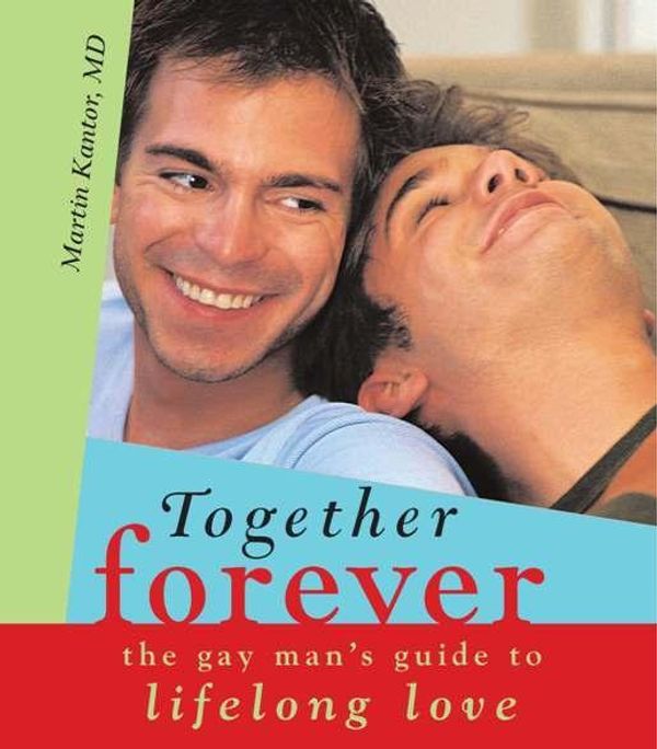 Cover Art for 9781402216206, Together Forever by Martin Kantor