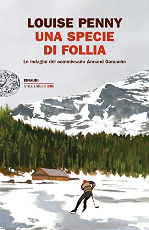 Cover Art for B0BN2P2S37, Una specie di follia: Le indagini del commissario Armand Gamache (Italian Edition) by Louise Penny