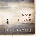 Cover Art for 9781741768718, God Of Speed by Luke Davies