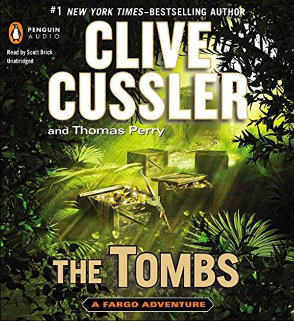 Cover Art for 9781611761375, The Tombs by Clive Cussler, Thomas Perry