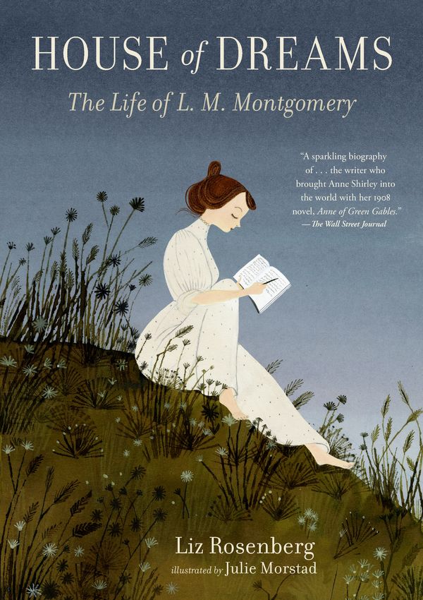 Cover Art for 9781536213140, House of Dreams: The Life of L. M. Montgomery by Liz Rosenberg