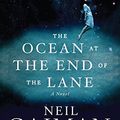 Cover Art for 8601419959297, The Ocean at the End of the Lane: A Novel by Neil Gaiman