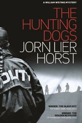 Cover Art for 9781908737632, The Hunting Dogs by Jorn Lier Horst
