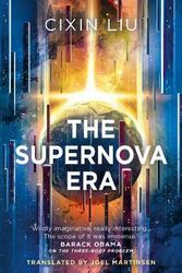 Cover Art for 9781788542401, The Supernova Era by Cixin Liu