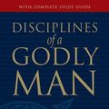 Cover Art for 9781581342864, Disciplines of a Godly Man by R. Kent Hughes