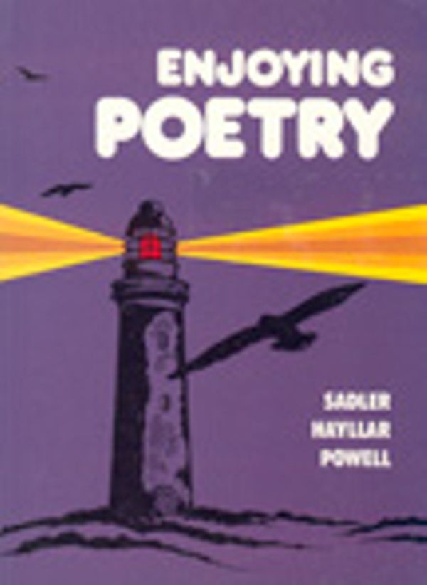 Cover Art for 9780333299722, Enjoying Poetry by Rex Sadler, Tom Hayllar, Cliff Powell