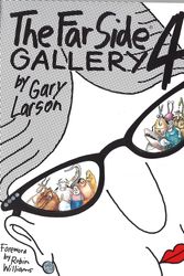 Cover Art for 9780751508130, Far Side Gallery 4: Wildlife Preserves, Wiener Dog Art, and Unnatural Selections by Gary Larson