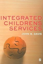 Cover Art for 9781849207300, Integrated Children's Services by John M. Davis