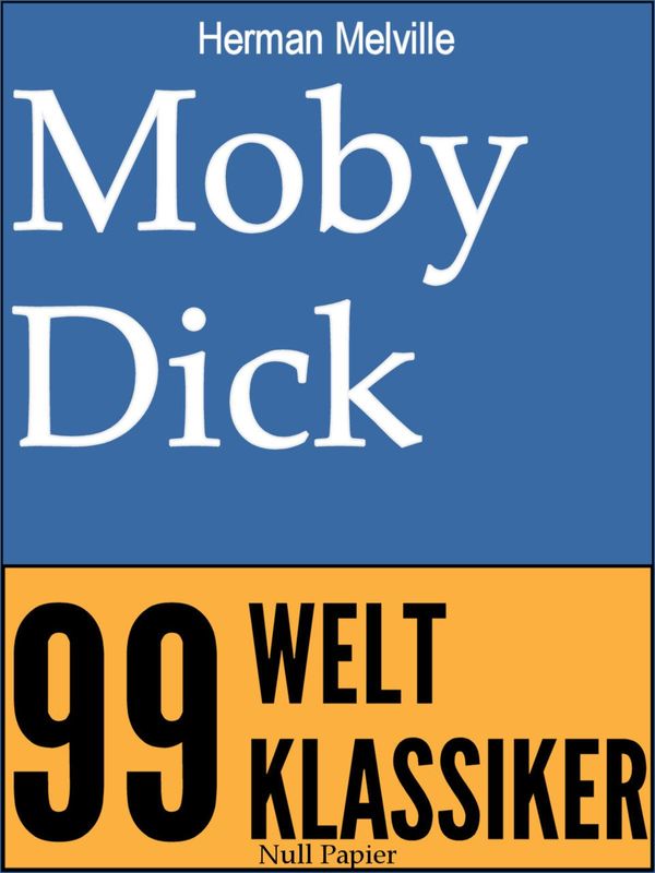 Cover Art for 9783954180370, Moby Dick oder Der Wal by Herman Melville
