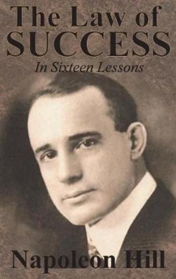 Cover Art for 9781640321052, The Law of Success in Sixteen Lessons by Napoleon Hill by Napoleon Hill