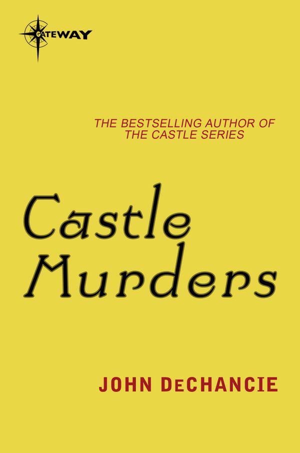 Cover Art for 9780575126527, Castle Murders by John DeChancie