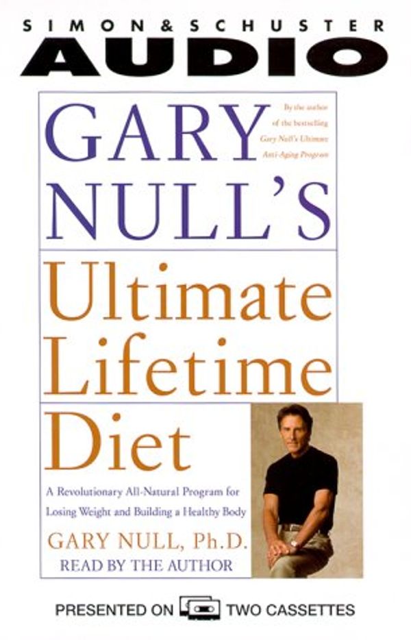 Cover Art for 9780671047740, Title: Gary Nulls Ultimate Lifetime Diet by Gary Null