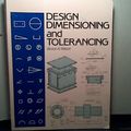 Cover Art for 9780870069086, Design Dimensioning and Tolerancing by Bruce A. Wilson