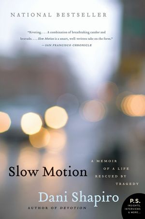 Cover Art for 9780061826696, Slow Motion by Dani Shapiro