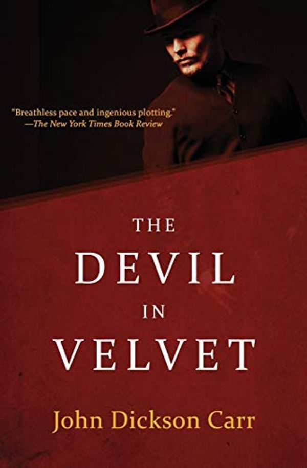 Cover Art for 8601410723453, [The Devil in Velvet] [By: Carr, John Dickson] [November, 2014] by John Dickson Carr