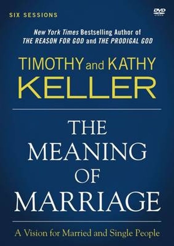 Cover Art for 9780310876137, The Meaning of Marriage by Timothy Keller
