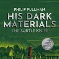 Cover Art for 9781743837122, Subtle Knife by Philip Pullman
