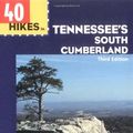 Cover Art for 9780898866377, 40 Hikes in Tennessee's South Cumberland by Russ Manning