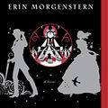 Cover Art for B004J4WKTW, The Night Circus by Erin Morgenstern