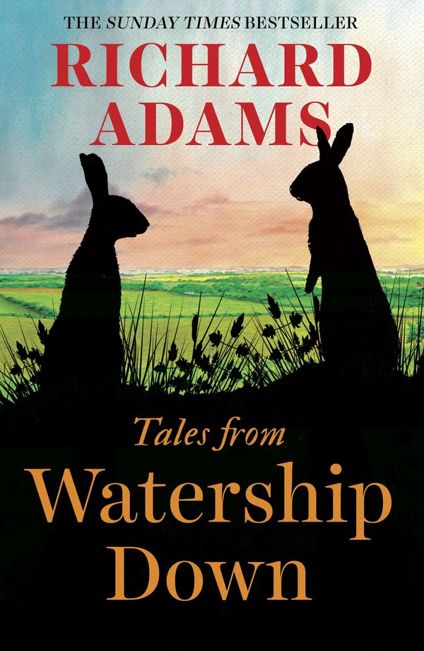 Cover Art for 9781786073099, Tales from Watership Down by Richard Adams