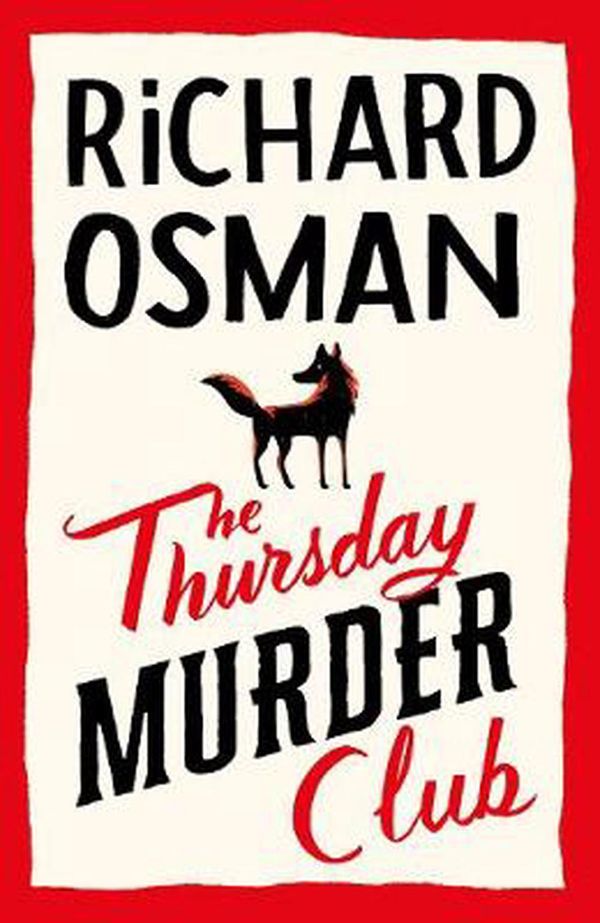 Cover Art for 9780241425442, The Thursday Murder Club by Richard Osman