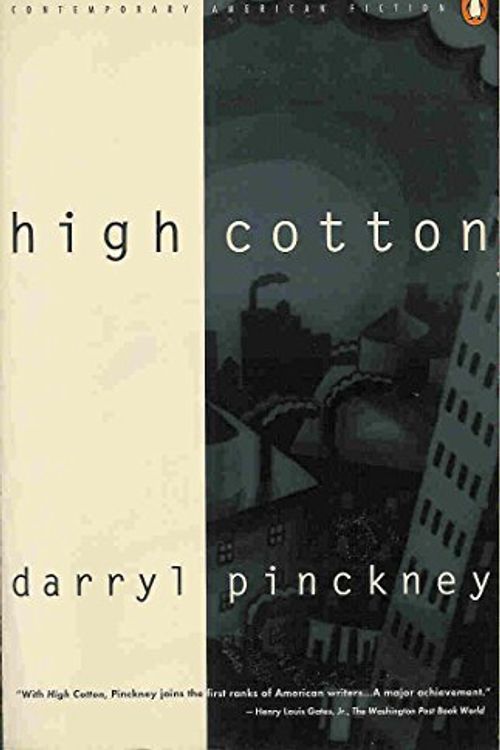 Cover Art for 9780140175035, Pickney Cotton : High Cotton by Darryl Pinckney