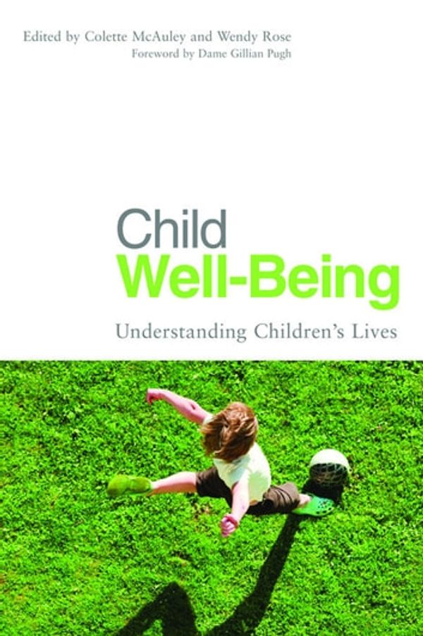 Cover Art for 9780857003935, Child Well-Being by Colette McAuley