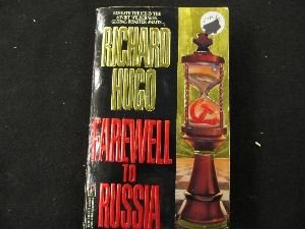 Cover Art for 9781558171657, Farewell to Russia by Richard Hugo