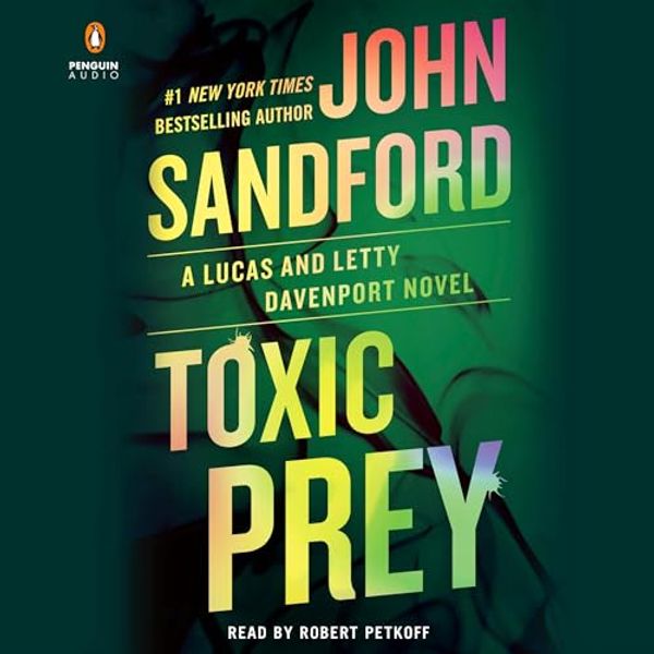 Cover Art for B0CFC51LX6, Toxic Prey: A Prey Novel by John Sandford