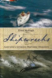 Cover Art for 9780670040193, Shipwrecks : Australia's Greatest Maritime Disasters by Evan McHugh