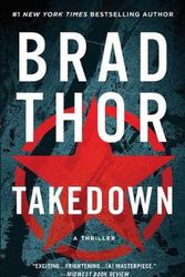 Cover Art for 9781982150037, Takedown: A Thriller (5) (The Scot Harvath Series) by Brad Thor