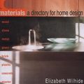 Cover Art for 9781903845110, Materials: A Directory for Home Design by Elizabeth Wilhide