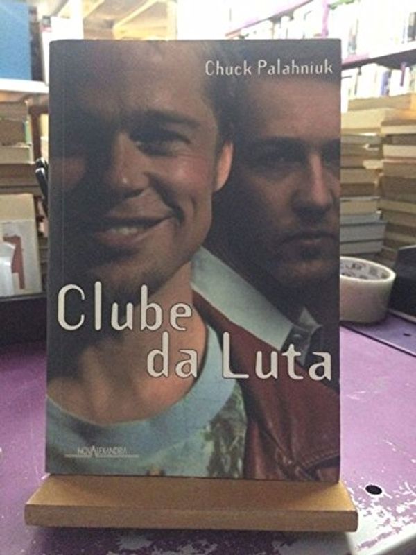 Cover Art for 9788586075889, Clube da Luta by Chuck Palahniuk