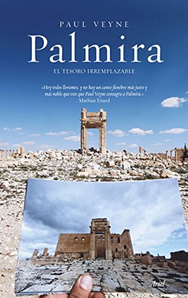 Cover Art for 9788434424456, Palmira : el tesoro irremplazable by Paul Veyne