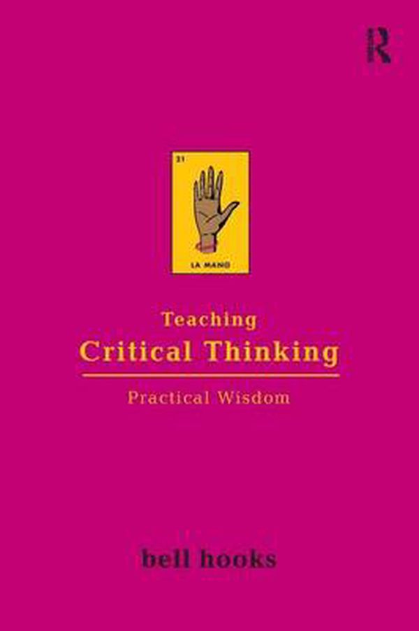 Cover Art for 9780415968201, Teaching Critical Thinking by Bell Hooks