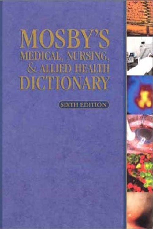 Cover Art for 9780323014304, Mosby's Medical Nursing and Allied Health Dictionary by Douglas M Anderson