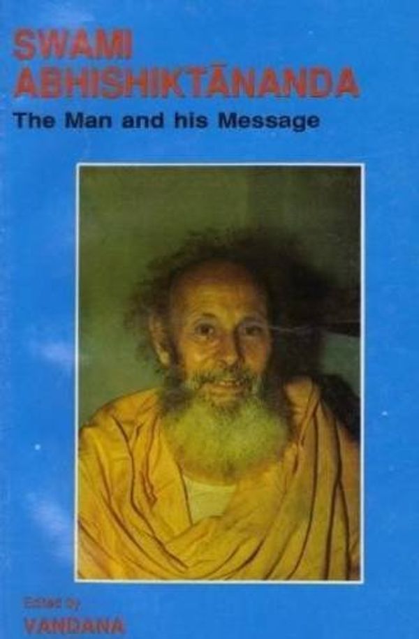Cover Art for 9788172141202, Swami Abhishiktananda The Man and His Message by Sara Grant; etc.; ROGERS; et Al