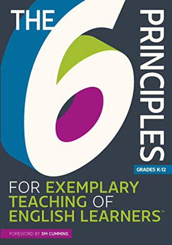 Cover Art for 9781945351303, The 6 Principles for Exemplary Teaching of English Learners by Tesol Writing Team