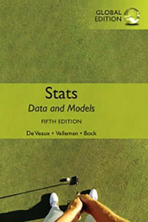 Cover Art for 9781292362212, Stats: Data and Models, Global Edition by De Veaux, Richard, Velleman, Paul, Bock, David, E.