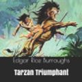 Cover Art for 9798600805873, Tarzan Triumphant by Edgar Rice Burroughs