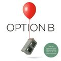 Cover Art for 9781524732691, Option B by Sheryl Sandberg, Adam Grant