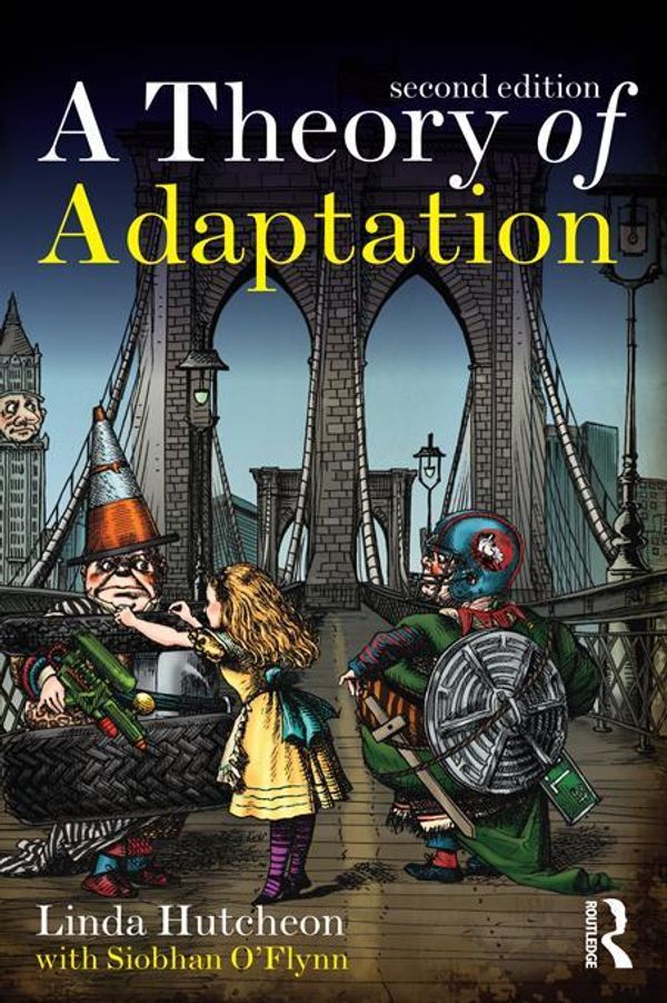 Cover Art for 9781136210921, A Theory of Adaptation by Linda Hutcheon