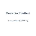 Cover Art for 9780268008901, Does God Suffer? by Weinandy O.f.m., Thomas