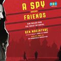 Cover Art for 9780553397901, A Spy Among Friends by Ben Macintyre