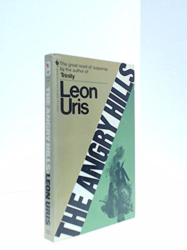 Cover Art for 9780553205893, The Angry Hills by Leon Uris