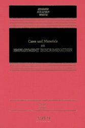 Cover Art for 9780735536487, Cases and Materials on Employment Discrimination by Michael J. Zimmer; Charles A. Sullivan; Rebecca Hanner White