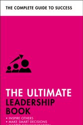 Cover Art for 9781473688575, The Ultimate Leadership Book: Inspire Others; Make Smart Decisions; Make a Difference by O'Connor, Carol, Sue Stockdale, Clive Steeper, Martin Manser