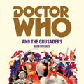 Cover Art for B0055CS2ZI, Doctor Who and the Crusaders by David Whitaker