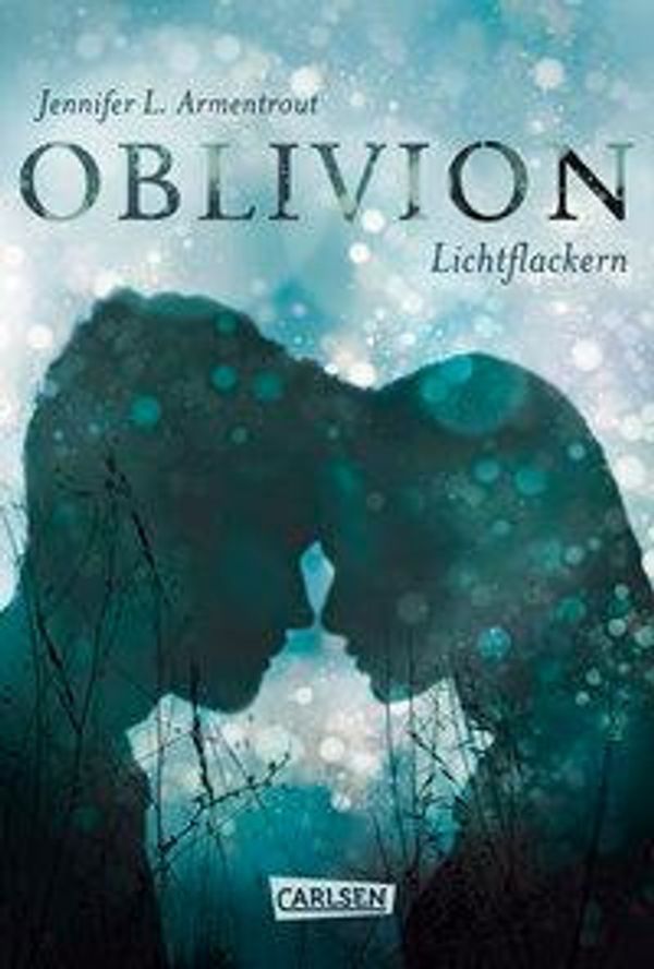 Cover Art for 9783551583871, Obsidian 0: Oblivion 3. Lichtflackern (Opal aus Daemons Sicht erzählt) by Jennifer L. Armentrout